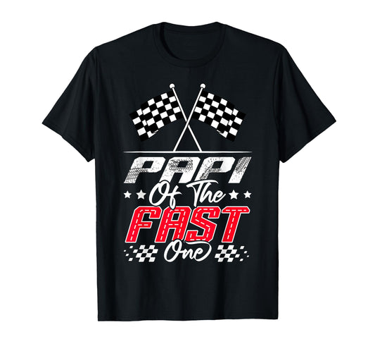 Papi Of The Fast One First Birthday Racing Car Family T-Shirt