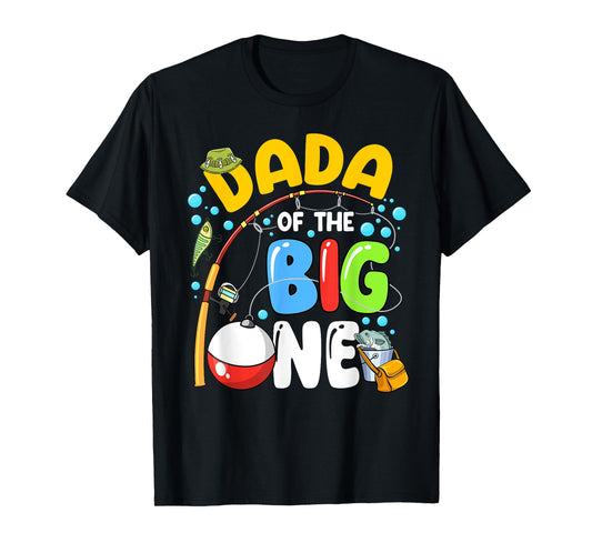 Dada Of The Big One Fishing Birthday Boy Family Party T-Shirt