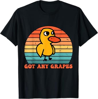Got Any Grapes Duck Vintage Design T-Shirt