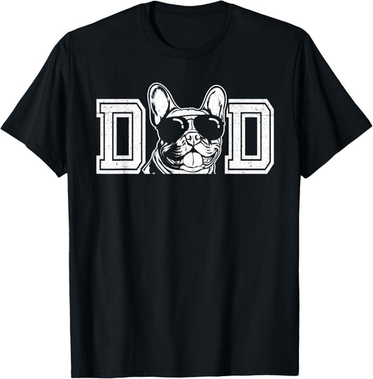 Frenchie Dog Owner For Men French Bulldog Dad Father's Day T-Shirt
