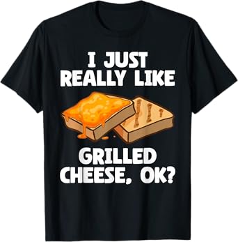 Grilled Cheese Design For Men Women Grilled Cheese Sandwich T-Shirt