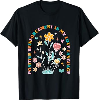 ABA Therapist Love Language Behavior Analyst RBT Floral T-Shirt