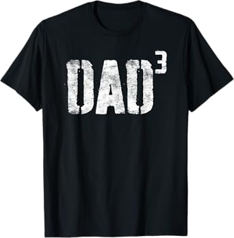 Dad Cubed Shirt Men Dad of Three Fathers Day T-Shirt