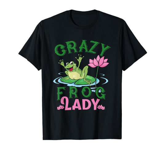 Funny Crazy Frog Lady Girls Women Moms Grandmas Toad Lovers T-Shirt