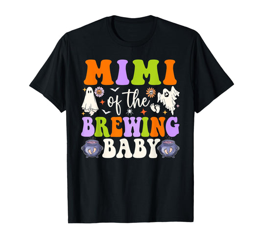 Mimi of the Brewing Baby Halloween Theme Baby Shower Spooky T-Shirt