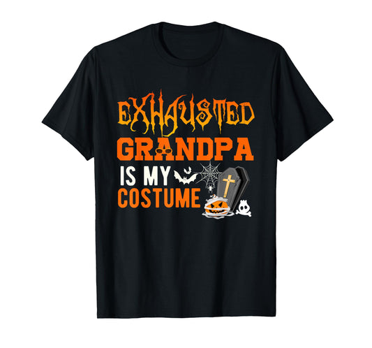 Exhausted Grandpa Is My Costume Halloween Funny Family Kids T-Shirt