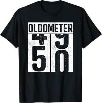 Oldometer 50 - 50th Birthday Oldometer T-Shirt