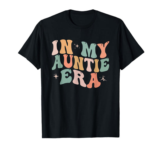 In My Auntie Era Baby Announcement for Aunt Mother's Day T-Shirt
