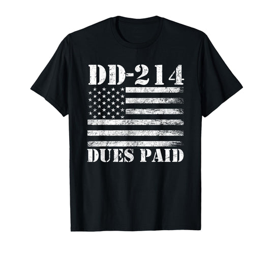 DD 214 Alumni DD-214 Dues Paid US Military Veteran T-Shirt
