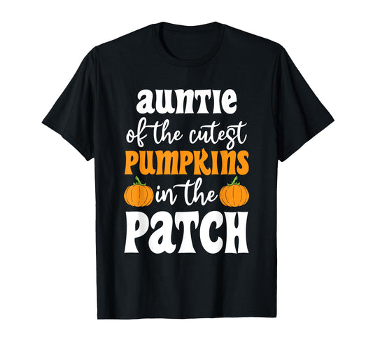 Auntie Of The Cutest Pumpkins In The Patch Halloween T-Shirt