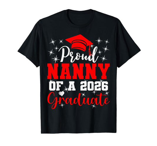 Super Proud Nanny of 2026 Graduate Senior Graduation Family T-Shirt