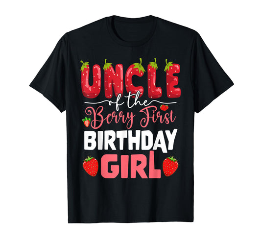 Uncle of The Berry First Birthday of Girl Strawberry Tio T-Shirt
