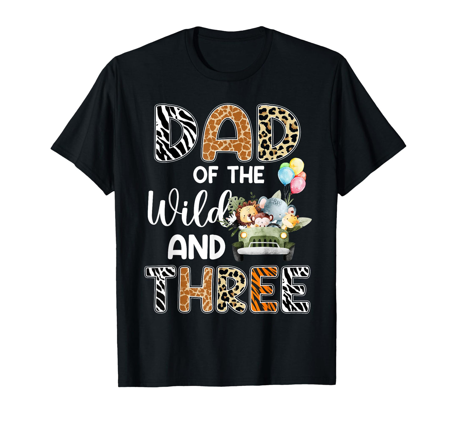 Dad Of The Wild and Three 3 Birthday Zoo Theme Safari Jungle T-Shirt