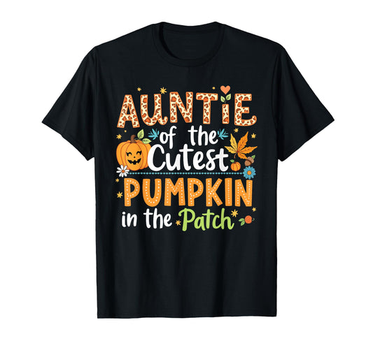 Auntie Of The Cutest Pumpkin In The Patch Halloween Pumpkins T-Shirt
