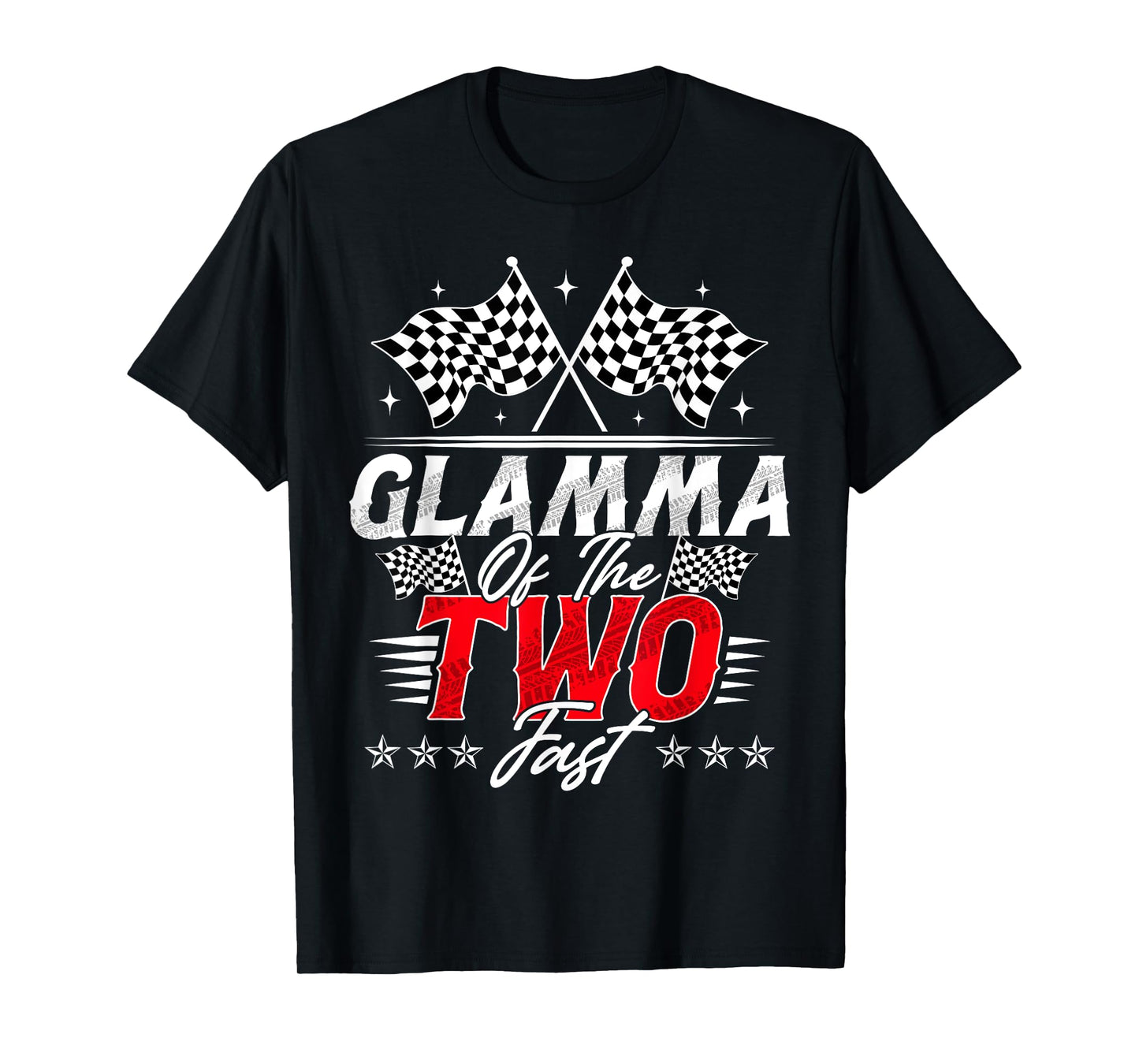 Glamma Of The Two Fast Second Birthday Racing Car Family T-Shirt
