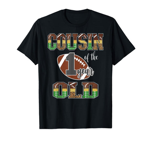 Cousin Of The 1 Year Old Football 1St Year Down Birthday T-Shirt