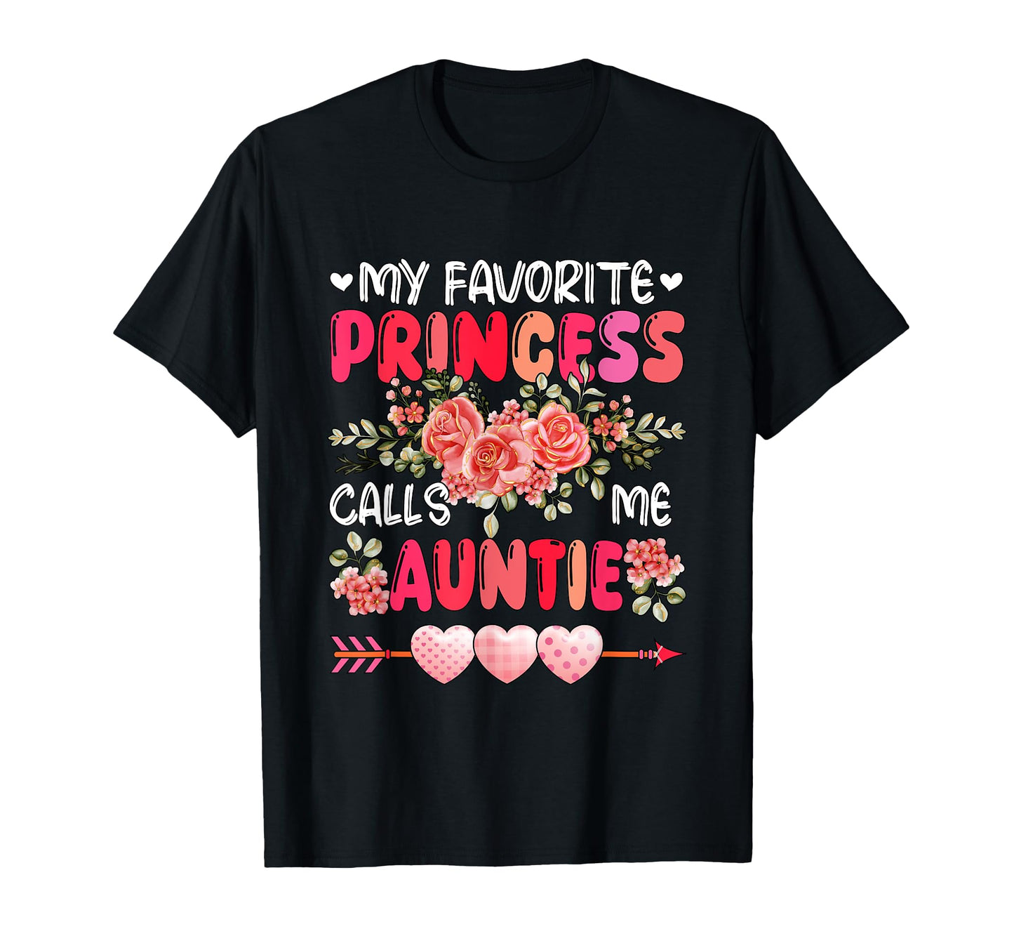 Favorite Cute Princess Call Me Auntie Mother's Day Flowers T-Shirt