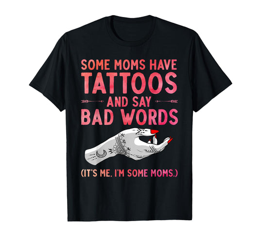 Funny Tattoo Design for Mom Women Tattoo Artist Tattoo Lover T-Shirt
