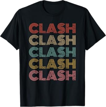 Clash Vintage Retro Text T-Shirt 70s 80s Gaming Gift T-Shirt