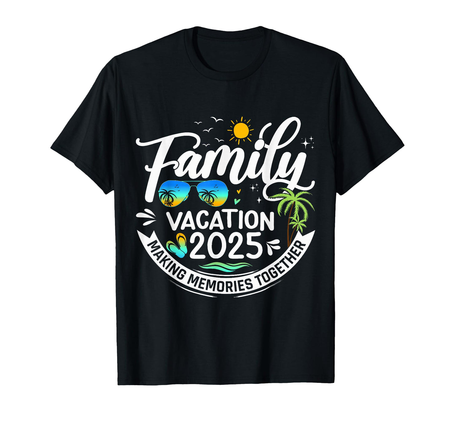 Family Vacation 2025 Beach Matching Family Summer Vacation T-Shirt