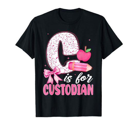 Cute C is for Custodian Pencil Apple Coquette Back To School T-Shirt