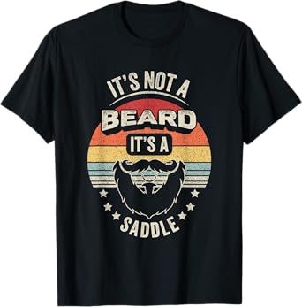 Vintage Retro It's Not A Beard It's A Saddle Funny Bearded T-Shirt