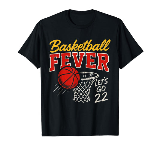 Basketball Fever Let’s Go 22 Team Spirit Fan T-Shirt
