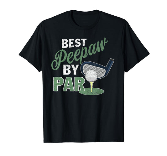 Mens Best Peepaw By Par T-Shirt Father's Day Golf Sports T-Shirt