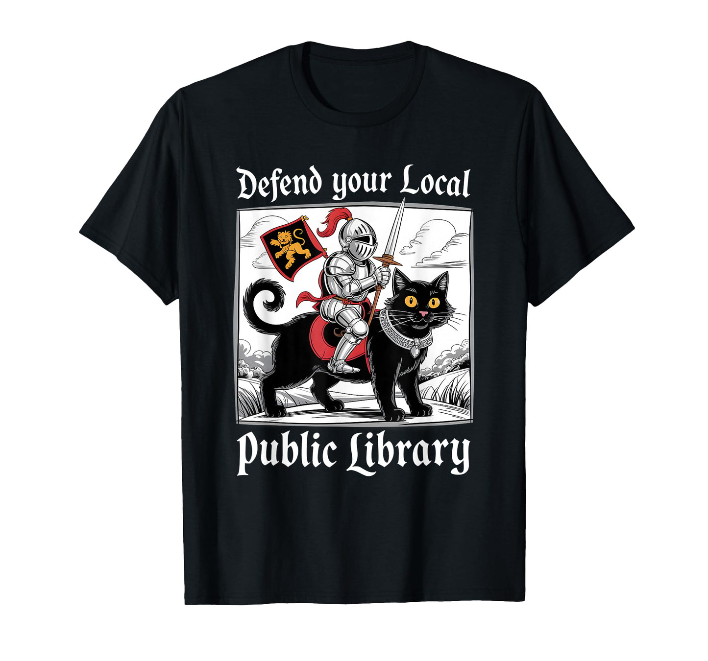 Defend Your Local Public Library Funny Knight Cat T-Shirt