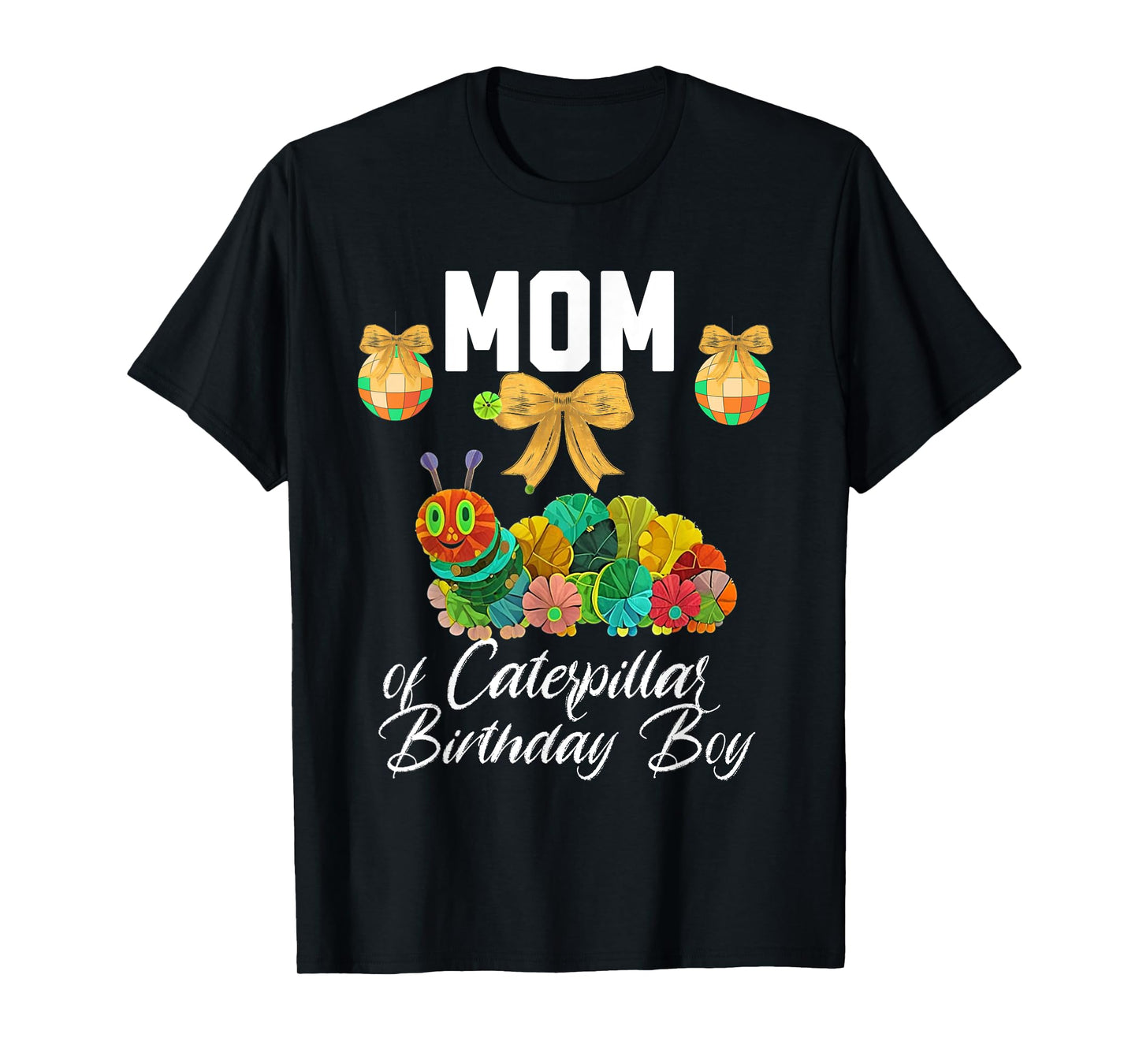 Mom Of Caterpillar Birthday Boy, Family Matching Caterpillar T-Shirt