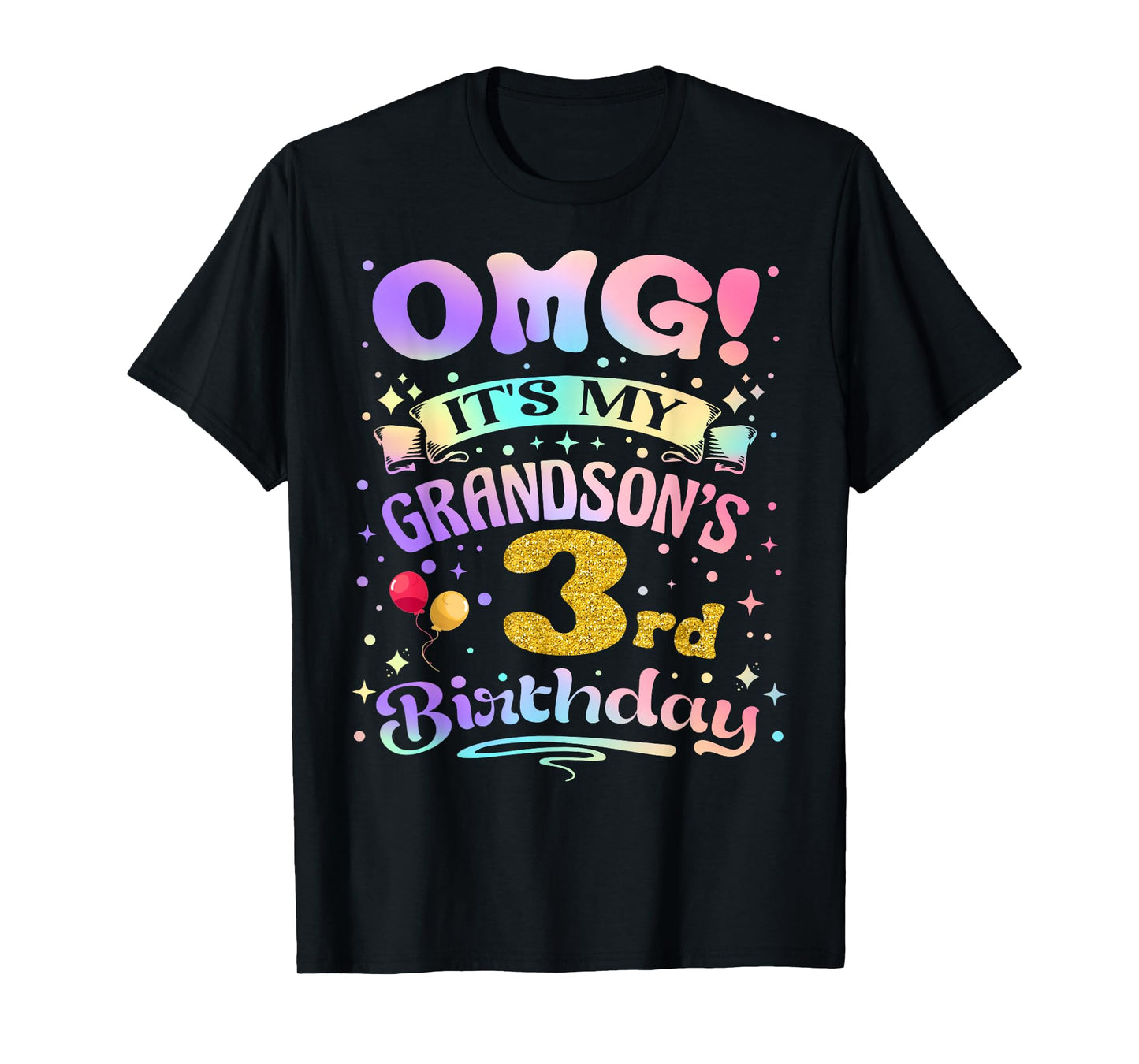 OMG It's My Grandson's 3rd Birthday Happy 3 Years Old T-Shirt