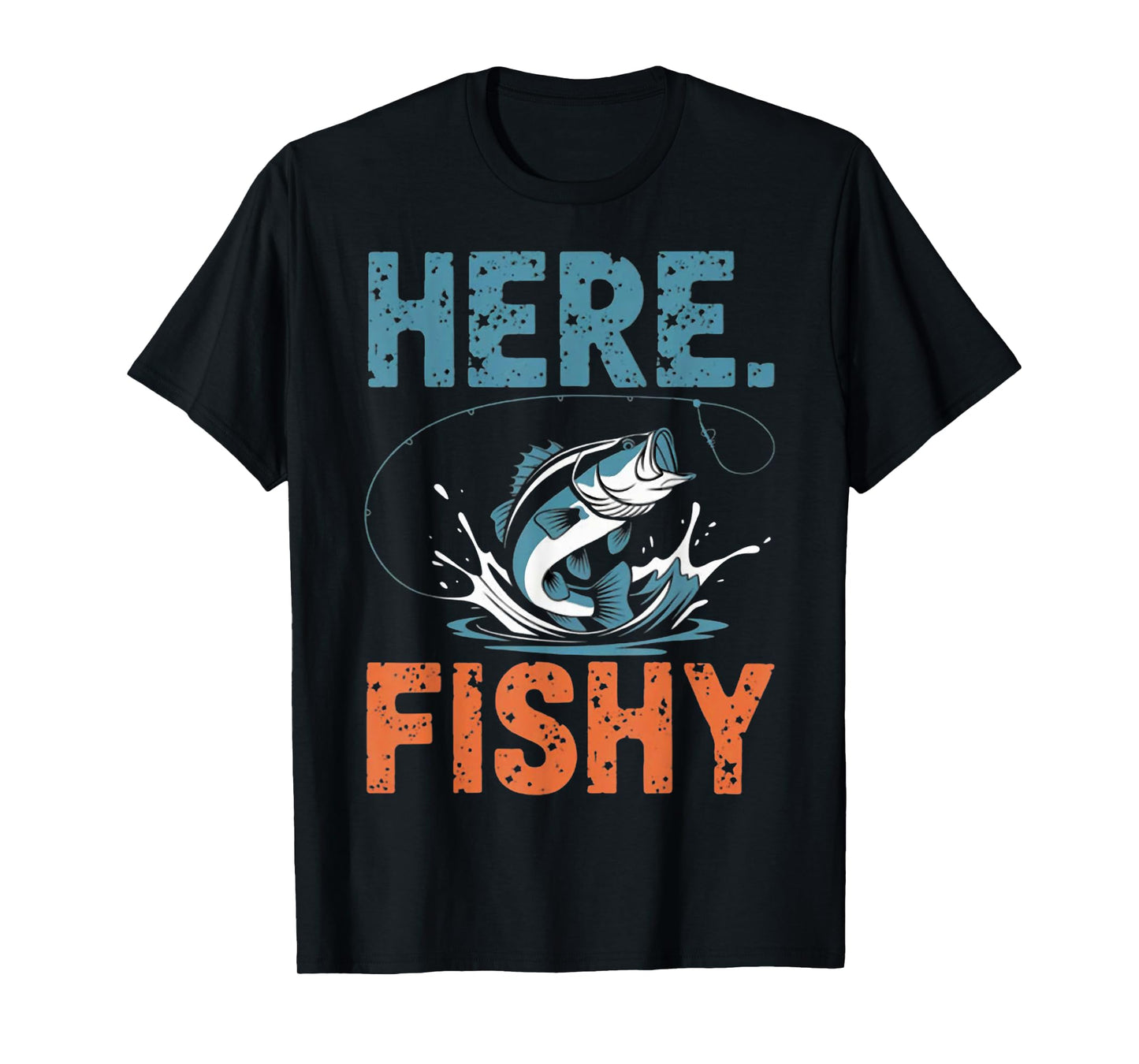 Fishing Here-Fishy Men Teen Boy Bass Dad Funny Graphic Tees T-Shirt
