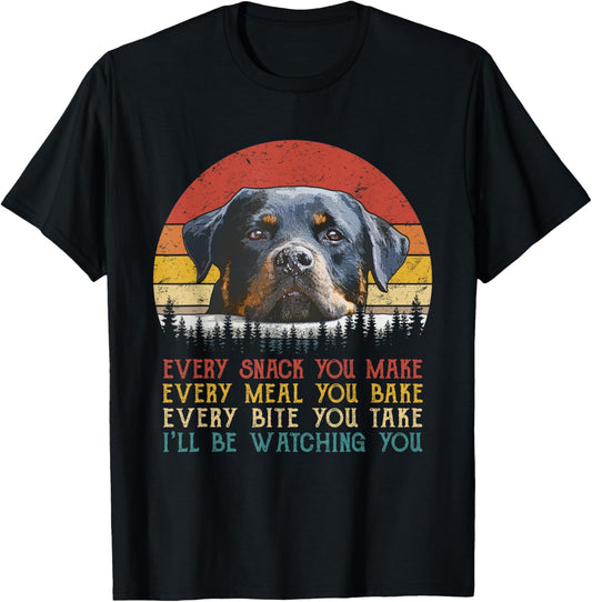 Every Snack You Make Dog Shirt Rottie Mom Cute Rottweiler T-Shirt