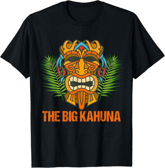 The Big Kahuna Funny Hawaiian Tiki T-Shirt Dad Boss Gift T-Shirt