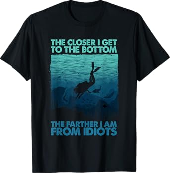 Funny Scuba Diving Themed Art For Men Women Scuba Diving T-Shirt