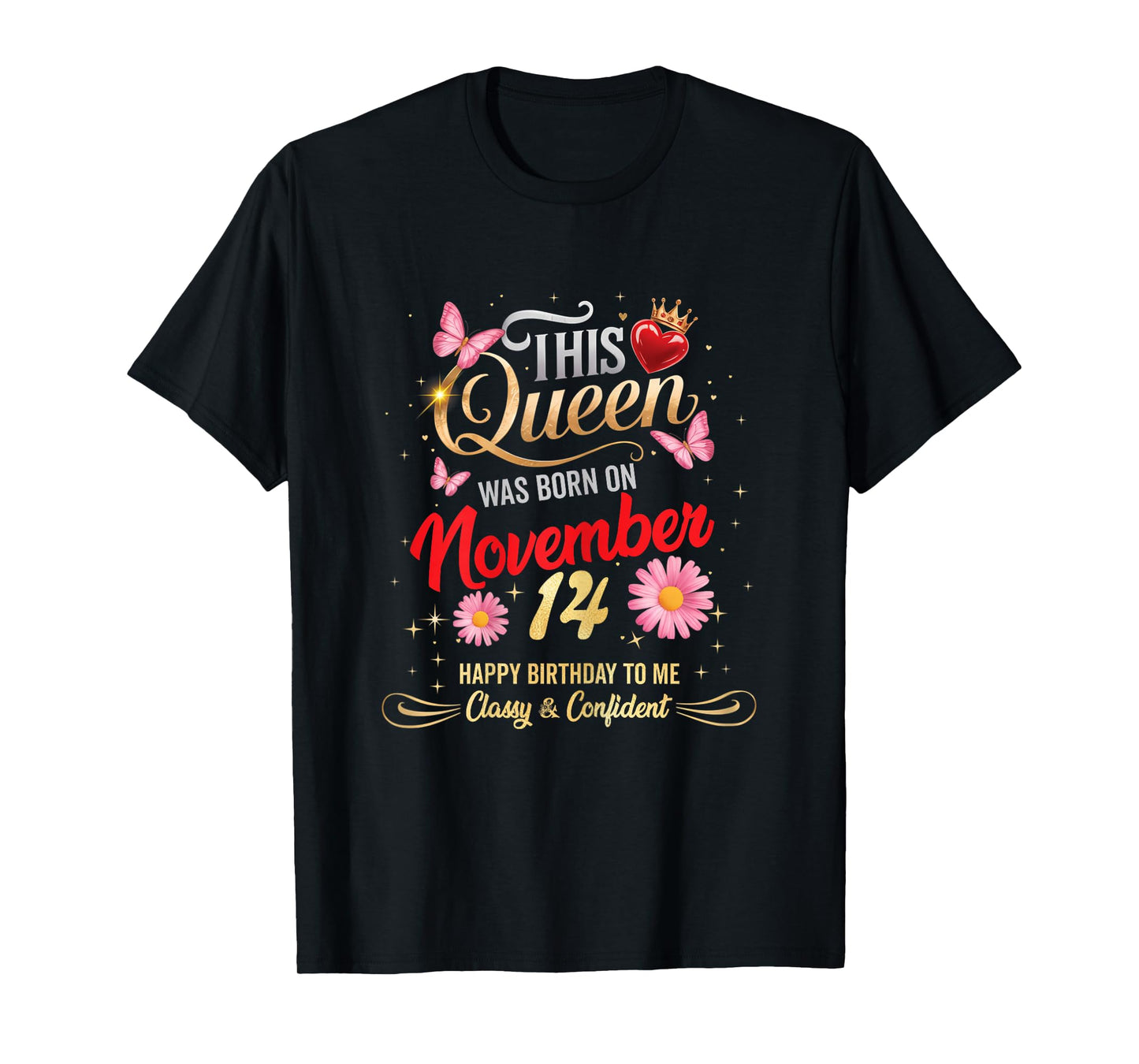 This Queen was Born on November 14 November 14th Birthday T-Shirt