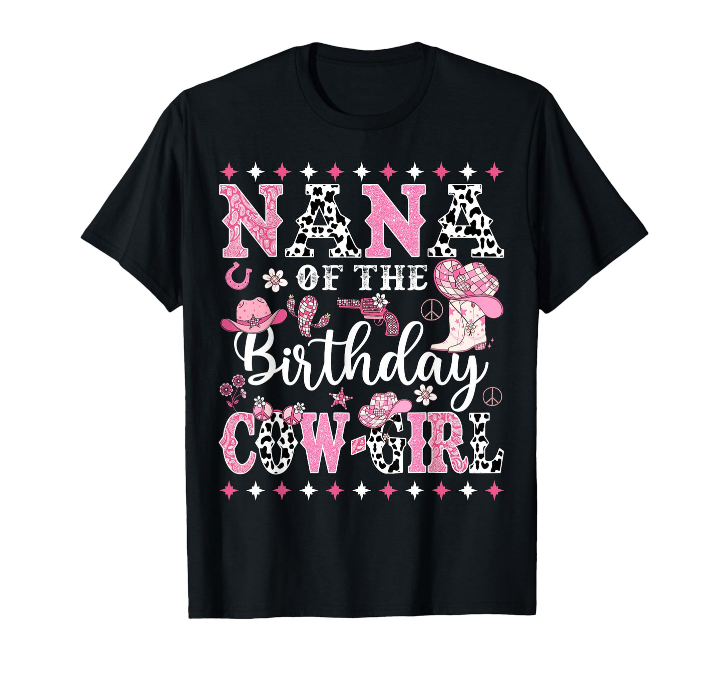 Nana Of The Birthday CowGirl Rodeo CowGirl Birthday T-Shirt