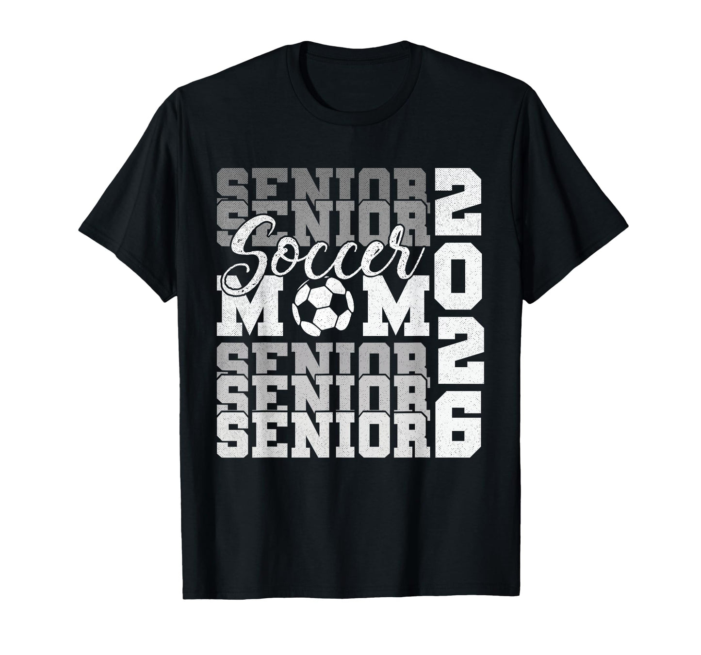 Senior Mom 2026 Soccer Class Of 2026 Funny Graduation 2026 T-Shirt