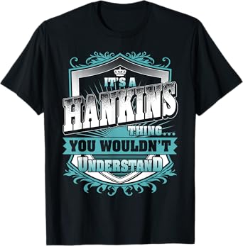 It's A HANKINS Thing You Wouldn't Understand Name Vintage T-Shirt