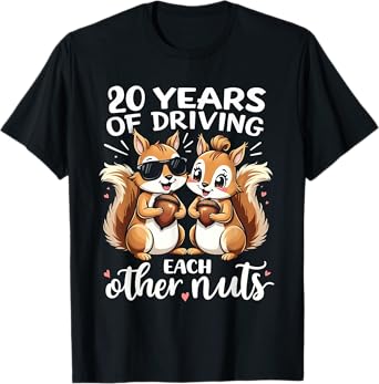 20 Years Of Driving Each Other Nuts Funny Couple Anniversary T-Shirt