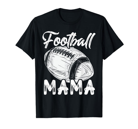 Football Mama For Women Family Matching Players Mothers Day T-Shirt