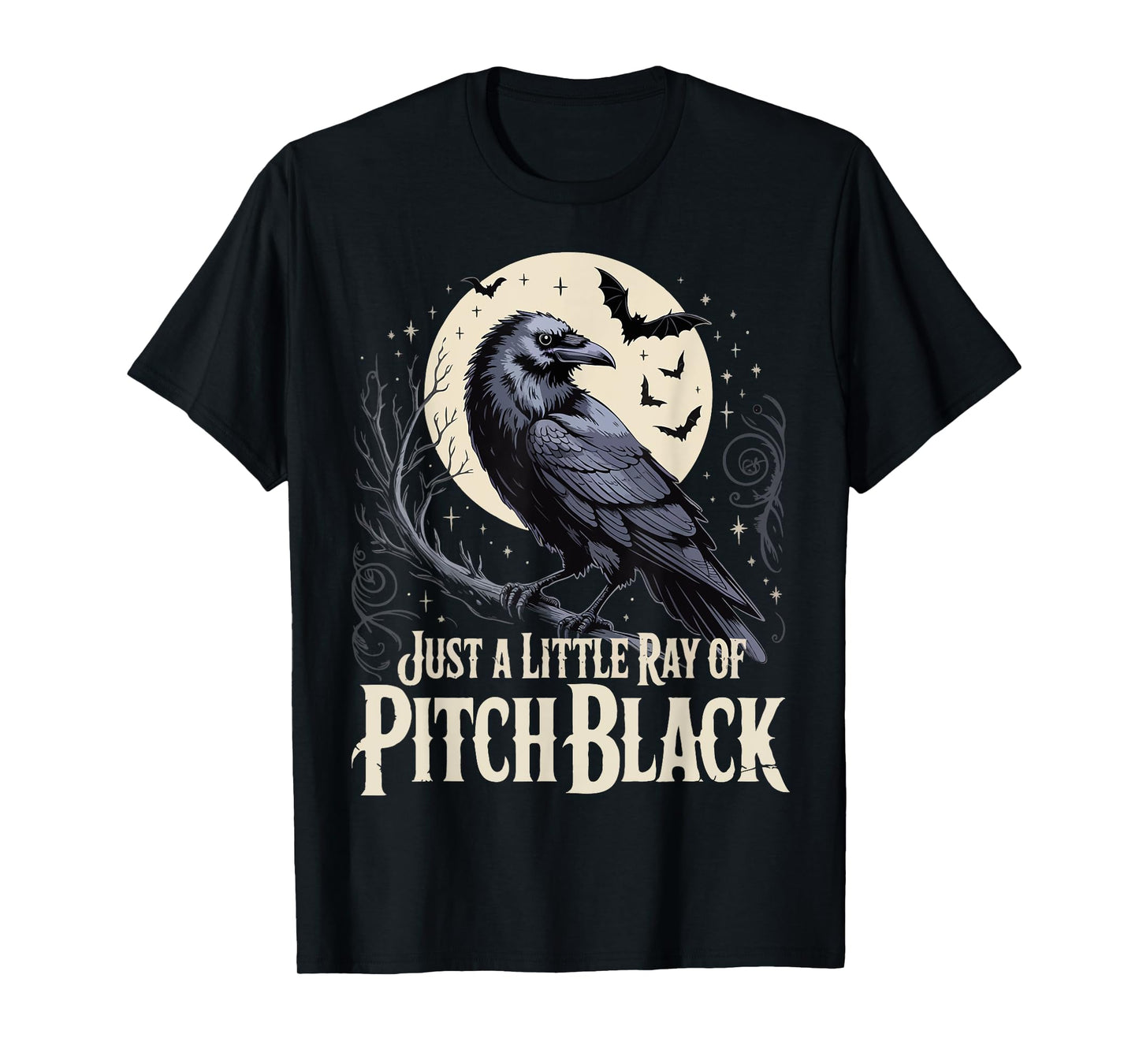 Funny Just A Little Ray Of Pitch Black Men Women Crow T-Shirt
