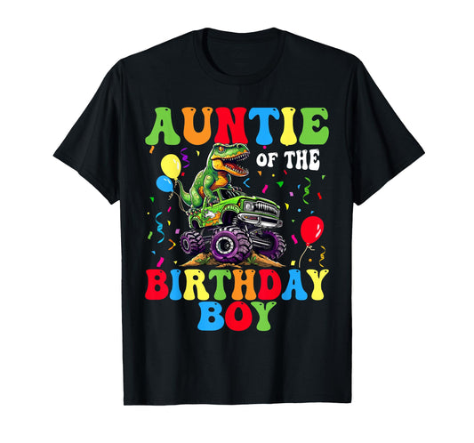 Auntie Of The Birthday Boy Dinosaur Monster Truck T-Shirt
