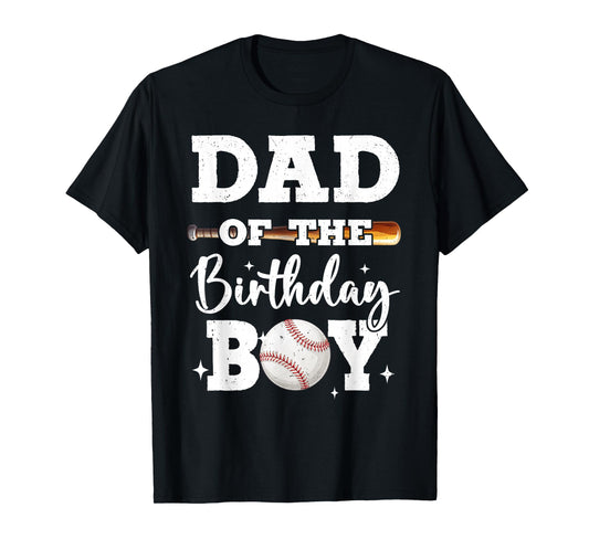 Dad of The Birthday Boy Baseball Bday Family T-Shirt