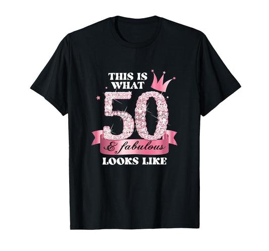 Womens 50 & Fabulous I Pink Black Party Group Photo Outfit T-Shirt