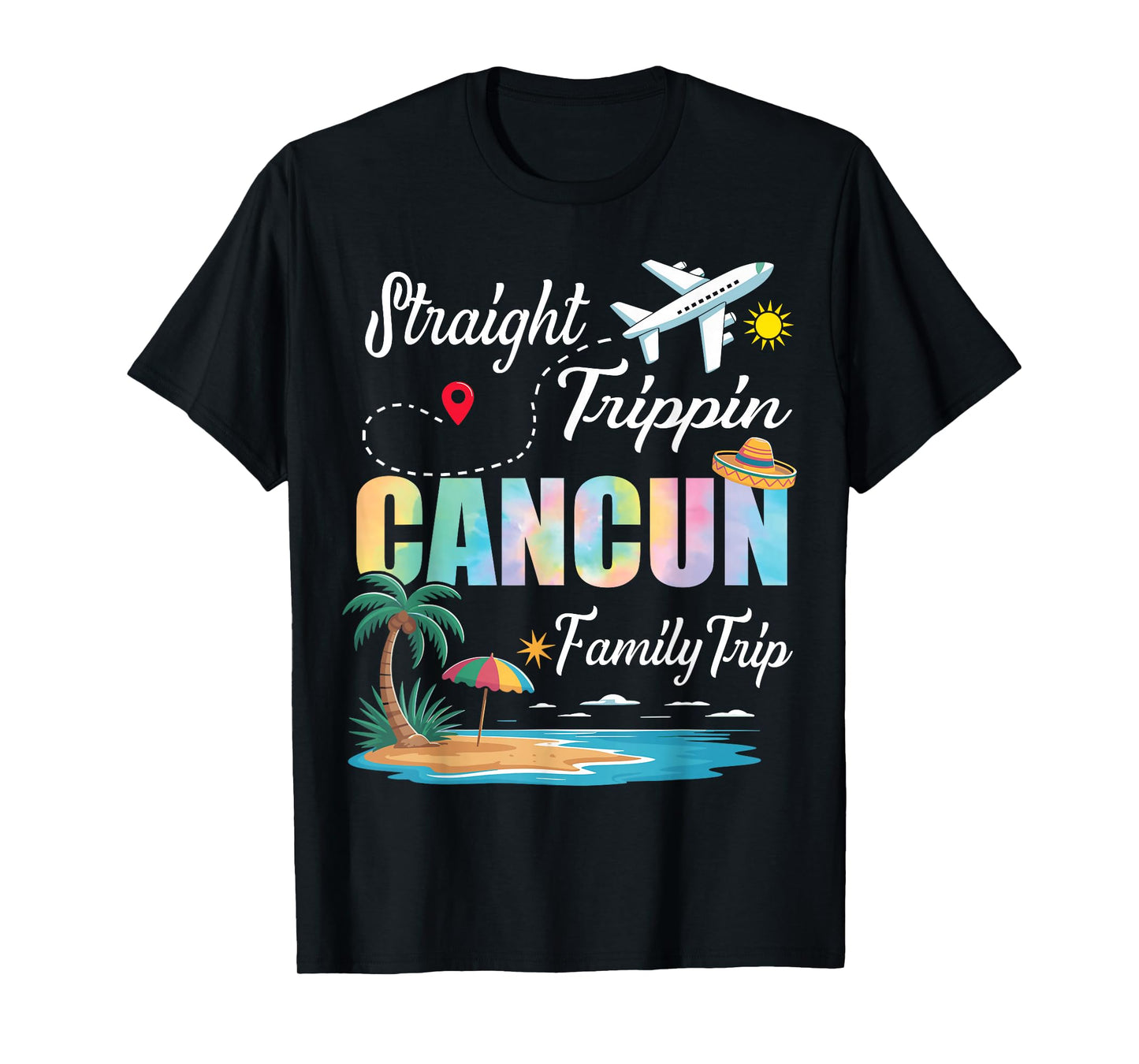Straight Trippin' 2025 Family Trip Cancun Mexico Vacation T-Shirt