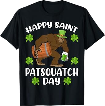 Happy Saint Patsquatch Day Funny St. Patrick's Day Bigfoot T-Shirt