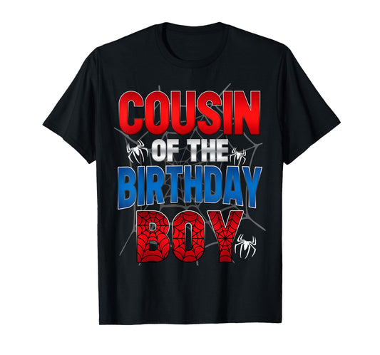 Cousin Of The Birthday Boy Shirt Matching Family Spider Web T-Shirt