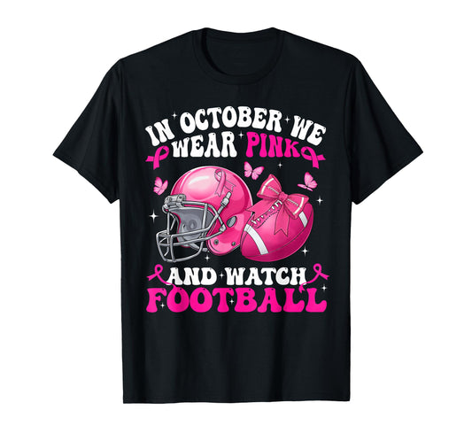 October Wear Pink Watch Football Breast Cancer Awareness T-Shirt