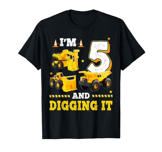5th Birthday Construction I'm 5yr And Digging It 5 Years Old T-Shirt